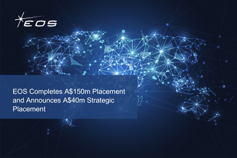 EOS Completes A$190 Million Capital Raising